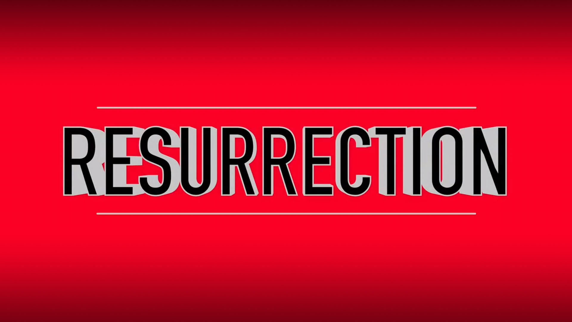 Resurrection